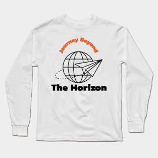 Journey Beyond the horizon Long Sleeve T-Shirt